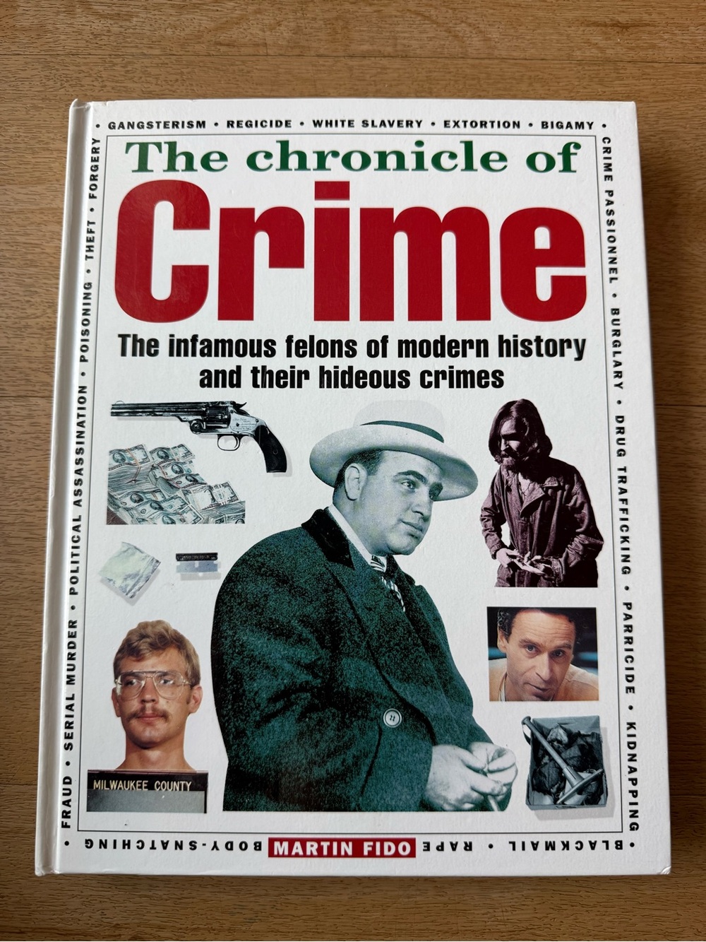 The Chronicle of Crime Hardcover Book by Martin Fido